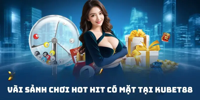 Một số sân chơi phổ biến có tại cổng game